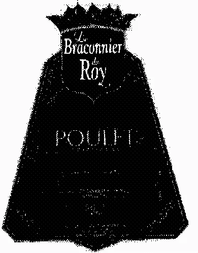 Le Braconner Du Roy est une marque déposée par SAS GUILLET