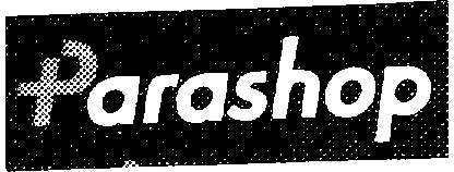 Parashop est une marque déposée par PARASHOP DIFFUSION