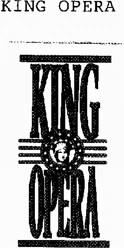 King Opera est une marque déposée par PUB OPERA (AMERICAN DREAM)