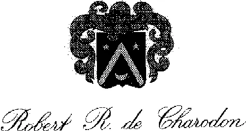 Robert R. De Charodon est une marque déposée par CHAMPY (GRENIER A SEL - LES RATES - LES AVAUX)