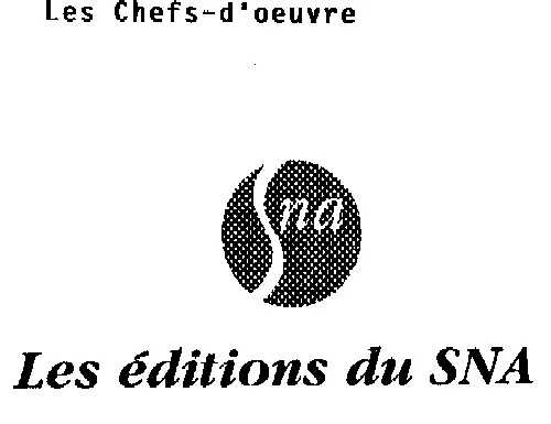 Les Chefs-D'oeuvre Les Editions Du Sna est une marque déposée par AZYGOS