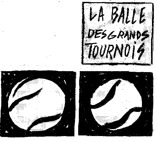 La Balle Des Grands Tournois est une marque déposée par GOODYEAR FRANCE