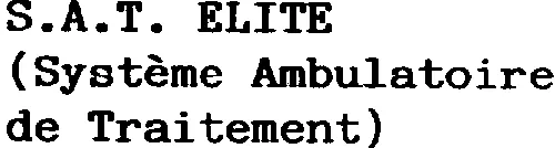 S.a.t. Elite Systeme Ambulatoire De Traitement est une marque déposée par E.C.L