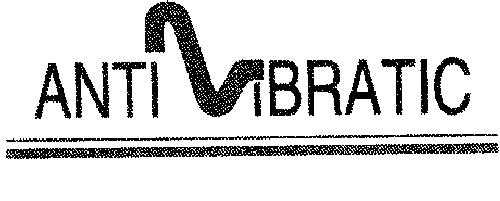 Antivibratic est une marque déposée par B.MIRABAUD GESTION ET PARTICIPATIONS (BME)