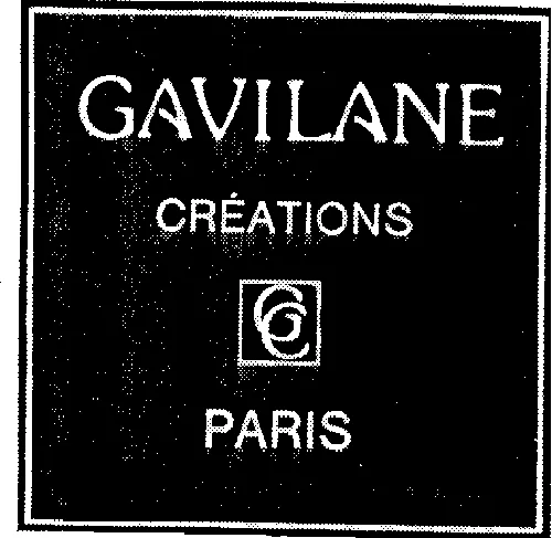 Gc Gavilane Creations est une marque déposée par GAVILANE (GARANCE DE PARIS)