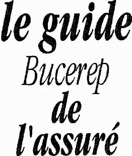 Le Guide Bucerep De L'assure est une marque déposée par GROUPE BUCEREP (BUCEREP)
