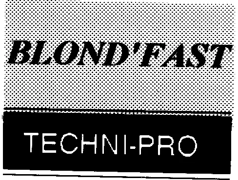 Blond'fast Techni-Pro est une marque déposée par COPARES DIFFUSION