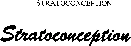 Stratoconception est une marque déposée par CIRTES SRC (STRATOCONCEPTION STRATOCONCEPT STRATO)