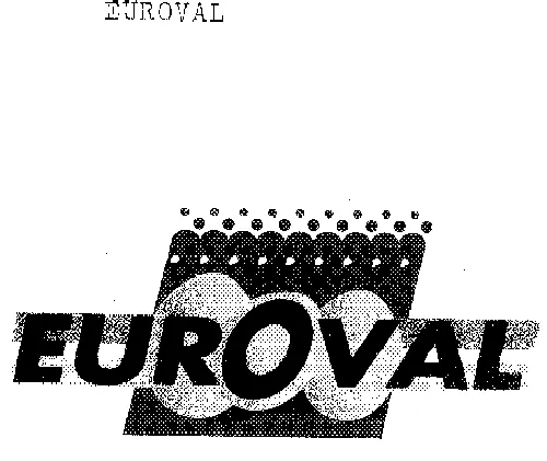 Euroval est une marque déposée par SANDERS BRETAGNE