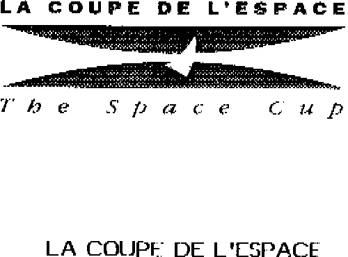 La Coupe De L'espace The Space Cup est une marque déposée par ETUDE GESTION FINANCIERE VERNES HOLDING (EGF VERNE HOLDING)