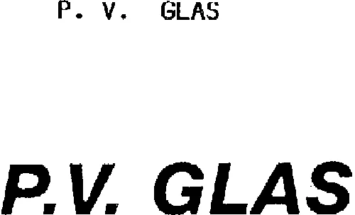 P.v. Glas est une marque déposée par TOLPLEX