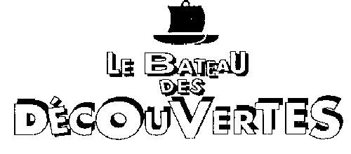 Le Bateau Des Decouvertes est une marque déposée par GROUPE PLAY BAC