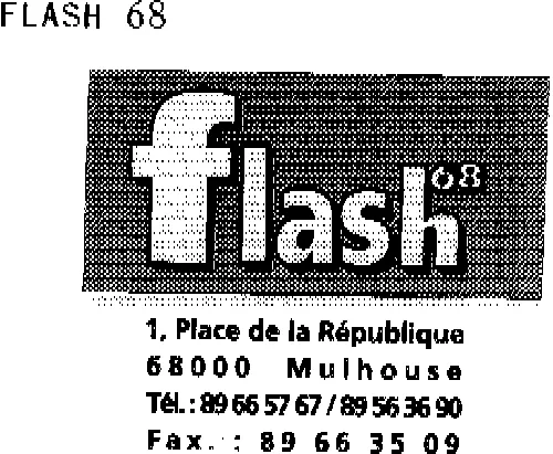 Flash 68 est une marque déposée par THIRION ALAIN (FLASH 88-EDITION DU SAPIN D'OR)