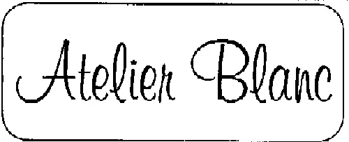 Atelier Blanc est une marque déposée par MULENET ELISABETH