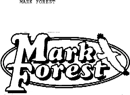 Mark Forest est une marque déposée par NELSON MARK FOREST