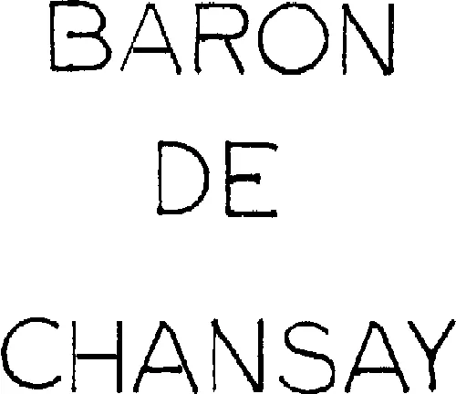 Baron De Chansay est une marque déposée par SOCIETE D'EXPLOITATION AMIDIS ET COMPAGNIE