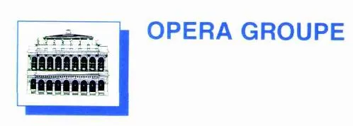 Opera Groupe est une marque déposée par GROUPE ARCHANGE