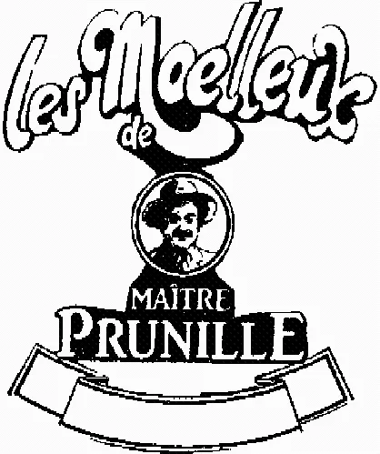Les Moelleux De Maitre Prunille est une marque déposée par SOCIETE COOPERATIVE AGRICOLE FRANCE PRUNE