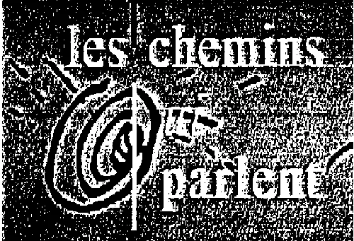 Les Chemins Qui Parlent est une marque déposée par QUERCY-RECHERCHE