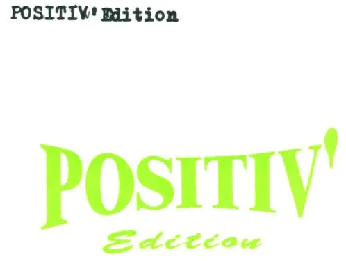 Positiv' Edition est une marque déposée par POSITIV'EDITION (POSITIV'INSTITUT)