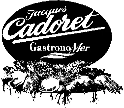Jacques Cadoret Gastronomer est une marque déposée par LES HUITRES CADORET