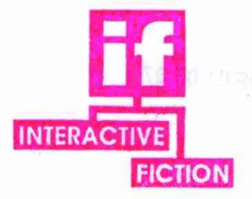 If Interactive Fiction est une marque déposée par INTERACTIVE FICTION