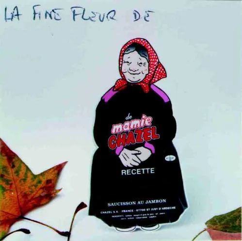 La Fine Fleur De Mamie Chazel Recette D'ardeche est une marque déposée par SA.CHAZEL