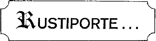 Rustiporte... est une marque déposée par SOCIETE D'EXPLOITATION LAVIGNE