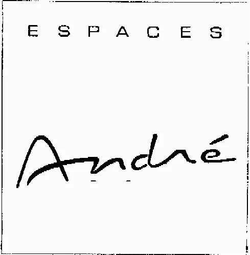Espaces Andre est une marque déposée par EXAND HOLDING (ANDRE - STOCK ANDRE)