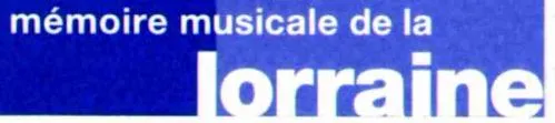 Memoire Musicale De La Lorraine est une marque déposée par SAS B B