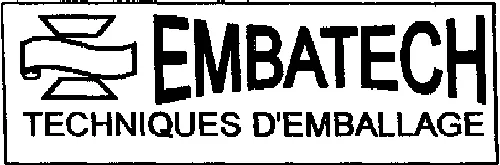 Embatech Techniques D'emballage est une marque déposée par CONCEPTIONS ET PRODUCTIONS DU SUD (COPROSUD)