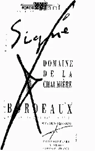 Signe Domaine De La Chaumiere est une marque déposée par SCEA VIGNOBLES SIGNE (CHATEAU PT MOULIN DOM CHEVAL BLANC SIGNE)