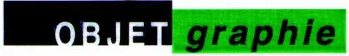 Objet Graphie est une marque déposée par OMNIDEC