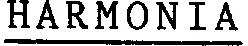 Harmonia est une marque déposée par ACCEDIA DISTRIBUTION (SEPTAM)