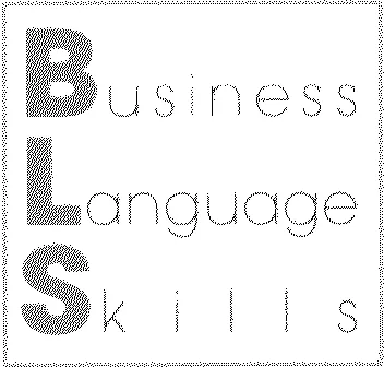 Business Language Skills est une marque déposée par BUSINESS LANGUAGE SKILLS (BLS)