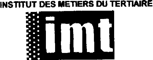 Institut Des Metiers Du Tertiaire Imt est une marque déposée par VINCENT NGUYEN CONSULTING (VNC)