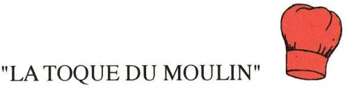 "La Toque Du Moulin" est une marque déposée par S.O.D.H.O.R.T SAS