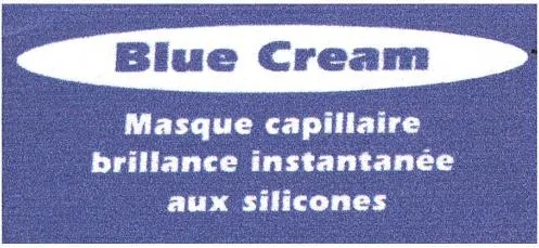 Blue Cream est une marque déposée par DUPONT ESTHETICA