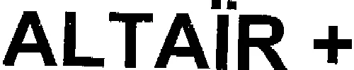 Altaïr + est une marque déposée par HIRSCH SECURE SAS