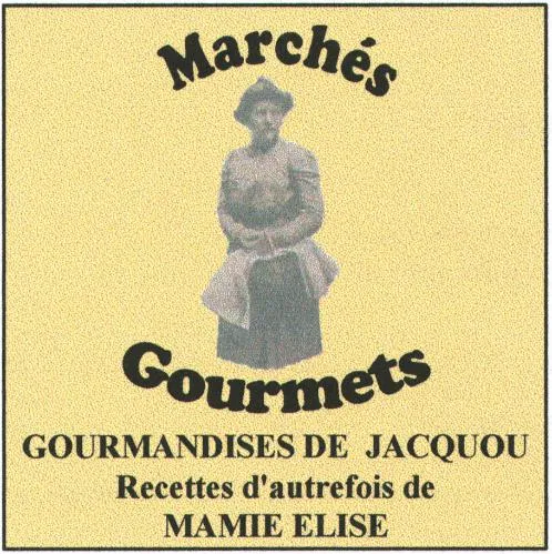 Marchés Gourmets Gourmandises De Jacquou Recettes D'autrefois De Mamie Elise est une marque déposée par "S.A.R.L. LES COQUILLES DU PERIGOUD (COQUILLES DU PERIGOUD)