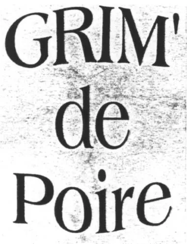 Grim De Poire est une marque déposée par GROUPEMENT AGRICOLE D'EXPLOITATION EN COMMUN AGREE DES GRIMAUX (GAEC DES GRIMAUX)