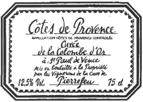 Cuvee De La Colombe D'or est une marque déposée par LA COLOMBE D OR