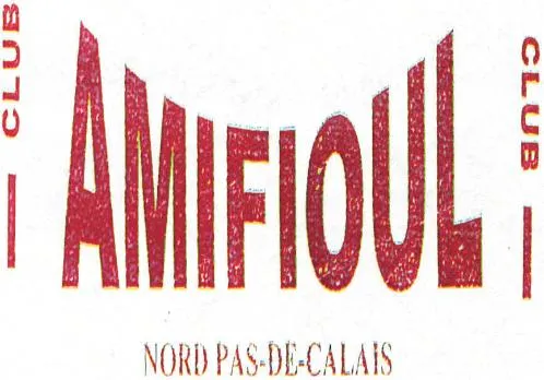 Club Amifioul Nord Pas-De-Calais est une marque déposée par SNDC HAUTS DE FRANCE