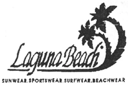 Laguna Beach Sunwear. Sportswear. Surfwear. Beachwear est une marque déposée par A. DUBOIS ET CIE