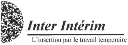 Inter Interim L'insertion Par Le Travail Temporaire est une marque déposée par INTER INTERIM