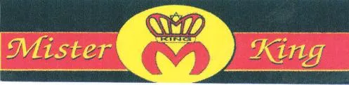 M King Mister King est une marque déposée par IVES IMPORT EXPORT SA (MISTER KING)