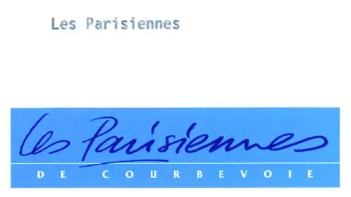 Les Parisiennes De Courbevoie est une marque déposée par SCIC D'HLM GAMBETTA