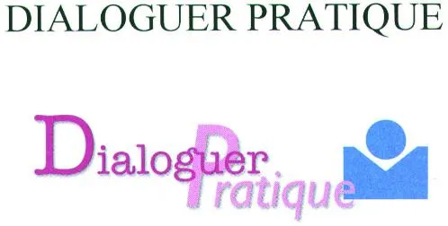 Dialoguer Pratique est une marque déposée par ADC MANAGEMENT