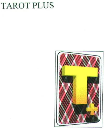 Tarot Plus T+ est une marque déposée par WIN NOVATION INFORMATIQUE