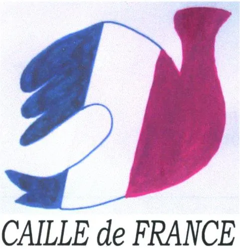 Caille De France est une marque déposée par SOC NOUVELLE EXPLOITATION CAILLE VOSGES